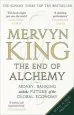 Audiobook The end of Alchemy: Money, Banking and the Future of the Global Economy author Mervyn King