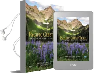 The Pacific Crest Trail: Exploring America'S Wilderness Trail Audiobook download free by Mark Larabee