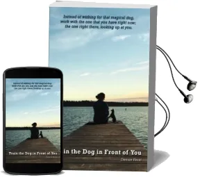 Train the dog in Front of you Audiobook download free by Denise Fenzi