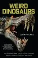 Audiobook Weird Dinosaurs: The Strange new Fossils Challenging Everything we Thought we Knew author John Pickrell