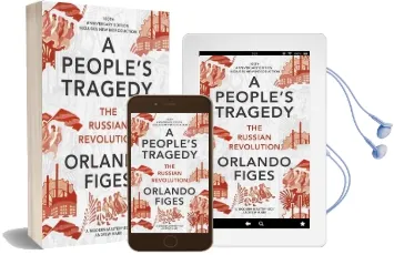 A People'S Tragedy: The Russian Revolution - Centenary Edition With new Introduction Audiobook download free by Orlando Figes