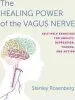 Audiobook Accessing the Healing Power of the Vagus Nerve: Self-Help Exercises for Anxiety, Depression, Trauma, and Autism author Stanley Rosenberg