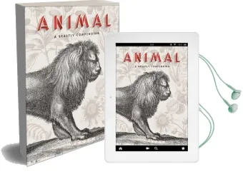 Animal: A Beastly Compendium Audiobook download free by Valerie Sueur Hermel