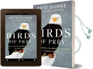 Birds of Prey: Hawks, Eagles, Falcons, and Vultures of North America Audiobook download free by Pete Dunne