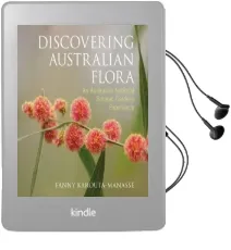 Discovering Australian Flora: An Australian National Botanic Gardens Experience Audiobook download free by Fanny Karouta Manasse