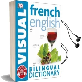 French-English Bilingual Visual Dictionary Audiobook download free by Dk