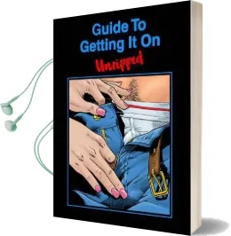 Guide to Getting it on: Unzipped Audiobook download free by Paul Psy.D Joannides