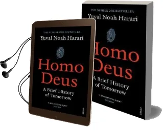Homo Deus: A Brief History of Tomorrow Audiobook download free by Yuval Noah Harari