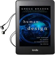 Human by Design: From Evolution by Chance to Transformation by Choice Audiobook download free by Gregg Braden