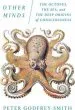 Audiobook Other Minds: The Octopus, the Sea, and the Deep Origins of Consciousness author Professor Of Philosophy Peter Godfrey Smith