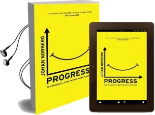 Progress: Ten Reasons to Look Forward to the Future Audiobook download free by Johan Norberg