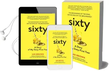 Sixty: A Diary: My Year of Aging Semi-Gracefully Audiobook download free by Ian Brown