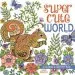 Audiobook Super Cute World: A Coloring and Creativity Book author Jane Maday