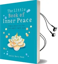 The Little Book of Inner Peace Audiobook download free by Ashley Davis Bush