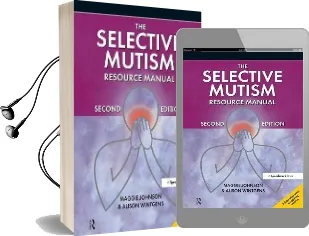 The Selective Mutism Resource Manual: 2Nd Edition Audiobook download free by Maggie Johnson