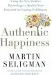 Audiobook Authentic Happiness: Using the new Positive Psychology to Realise Your Potential for Lasting Fulfilment author Martin Seligman