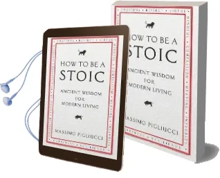 How to be a Stoic: Ancient Wisdom for Modern Living Audiobook download free by Massimo Pigliucci