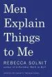 Audiobook Men Explain Things to me author Rebecca Solnit