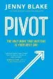 Audiobook Pivot: The Only Move That Matters is Your Next one author Jenny Blake