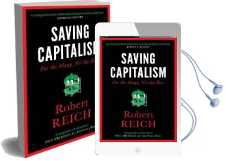 Saving Capitalism: For the Many, not the few Audiobook download free by Robert Reich