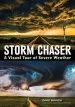 Audiobook Storm Chaser: A Visual Tour of Severe Weather author David Mayhew