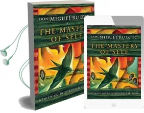 The Mastery of Self: A Toltec Guide to Personal Freedom Audiobook download free by Don Miguel Ruiz