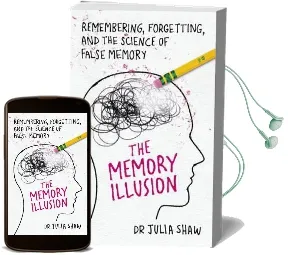 The Memory Illusion: Remembering, Forgetting, and the Science of False Memory Audiobook download free by Julia Shaw