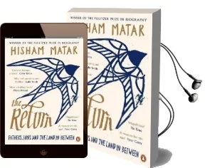 The Return: Fathers, Sons and the Land in Between Audiobook download free by Hisham Matar