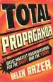 Audiobook Total Propaganda: Basic Marxist Brainwashing for the Angry and the Young author Helen Razer