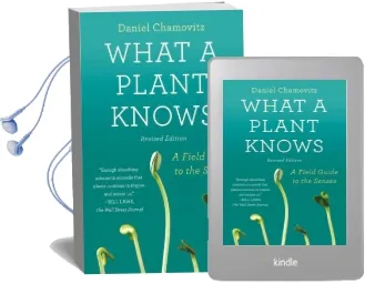 What a Plant Knows: A Field Guide to the Senses: Updated and Expanded Edition Audiobook download free by Daniel Chamovitz