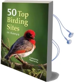 50 top Birding Sites in Kenya Audiobook download free by Catherine Ngarachu