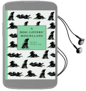 A Dog-Lover'S Miscellany Audiobook download free by Mike Darton