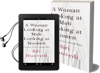 A Woman Looking at men Looking at Women: Essays on Art, Sex, and the Mind Audiobook download free by Siri Hustvedt