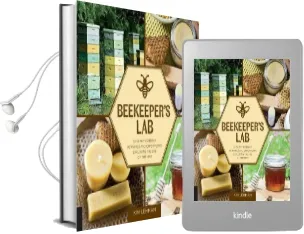 Beekeeper'S lab: 52 Family-Friendly Activities and Experiments Exploring the Life of the Hive Audiobook download free by Kim Lehman