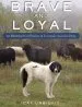 Audiobook Brave and Loyal: An Illustrated Celebration of Livestock Guardian Dogs author Cat Urbigkit