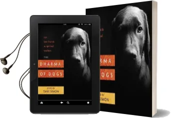 Dharma of Dogs: Our Best Friends as Spiritual Teachers Audiobook download free by Tami Simon