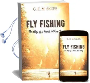 Fly Fishing: The way of a Trout With a fly Audiobook download free by G. E. M. Skues