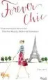 Audiobook Forever Chic: Frenchwomen'S Secrets for Timeless Beauty, Style, and Substance author Tish Jett
