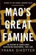 Audiobook Mao'S Great Famine: The History of China'S Most Devastating Catastrophe, 1958-62 author Frank Dikotter