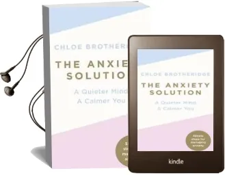 The Anxiety Solution: A Quieter Mind, a Calmer you Audiobook download free by Chloe Brotheridge