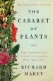 Audiobook The Cabaret of Plants: Forty Thousand Years of Plant Life and the Human Imagination author Richard Mabey