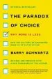 Audiobook The Paradox of Choice: Why More is Less, Revised Edition author Barry Schwartz