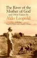 Audiobook The River of the Mother of god and Other Essays author Aldo Leopold