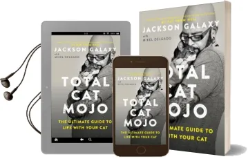 Total cat Mojo: The Ultimate Guide to Life With Your cat Audiobook download free by Jackson Galaxy