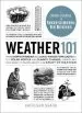 Audiobook Weather 101: From Doppler Radar and Long-Range Forecasts to the Polar Vortex and Climate Change, Everything you Need to Know About the Study of Weather author Kathleen Sears