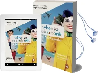 When to rob a Bank: A Rogue Economist'S Guide to the World Audiobook download free by Steven D. Levitt
