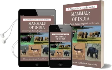 A Naturalist'S Guide to the Mammals of India Audiobook download free by Rohit Chakravarty