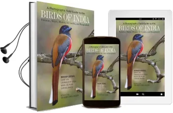 A Photographic Field Guide to the Birds of India, Pakistan, Nepal, Bhutan, sri Lanka, and Bangladesh Audiobook download free by Bikram Grewal