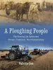 Audiobook A Ploughing People: The Farming Life Celebrated - Stories, Traditions, the Championships author Valerie Cox