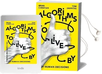 Algorithms to Live by: The Computer Science of Human Decisions Audiobook download free by Brian Christian